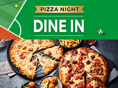 Pizza night Dine In