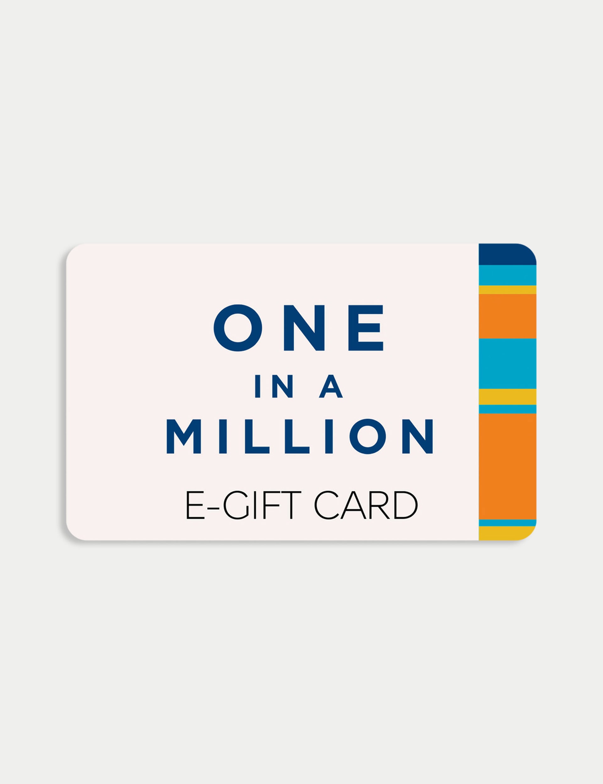 One in a Million E-Gift Card