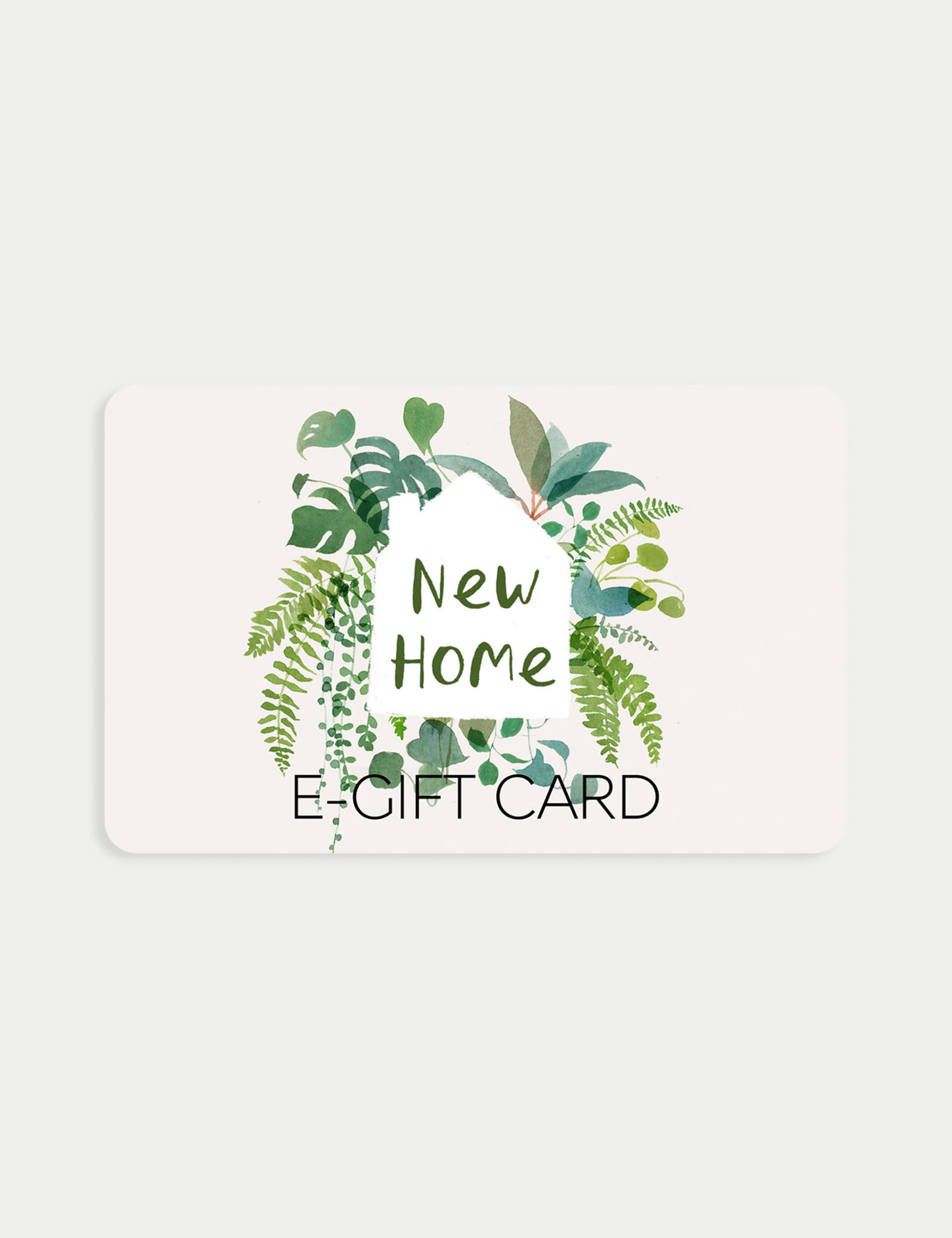 New Home E-Gift Card