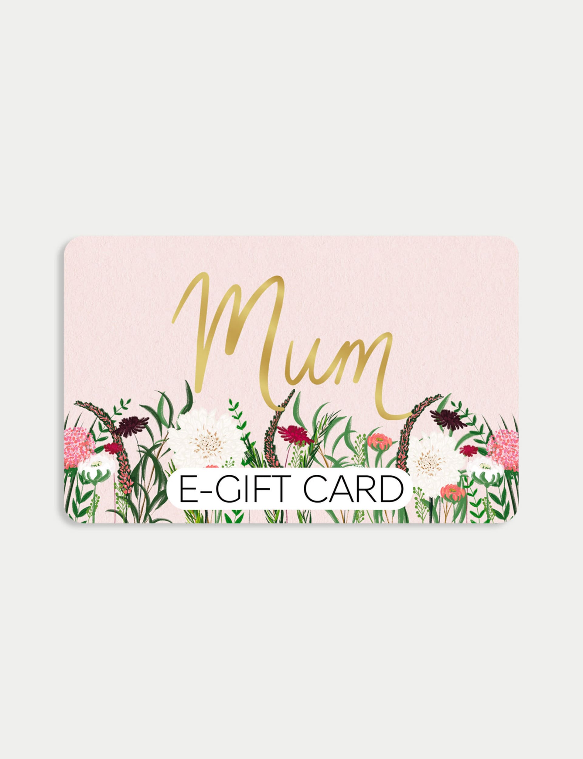 Mum E-Gift Card