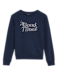 Pure Cotton Slogan Long Sleeve Sweatshirt