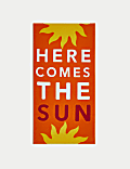 Pure Cotton Sun Slogan Beach Towel
