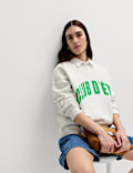Cotton Rich Slogan Sweatshirt