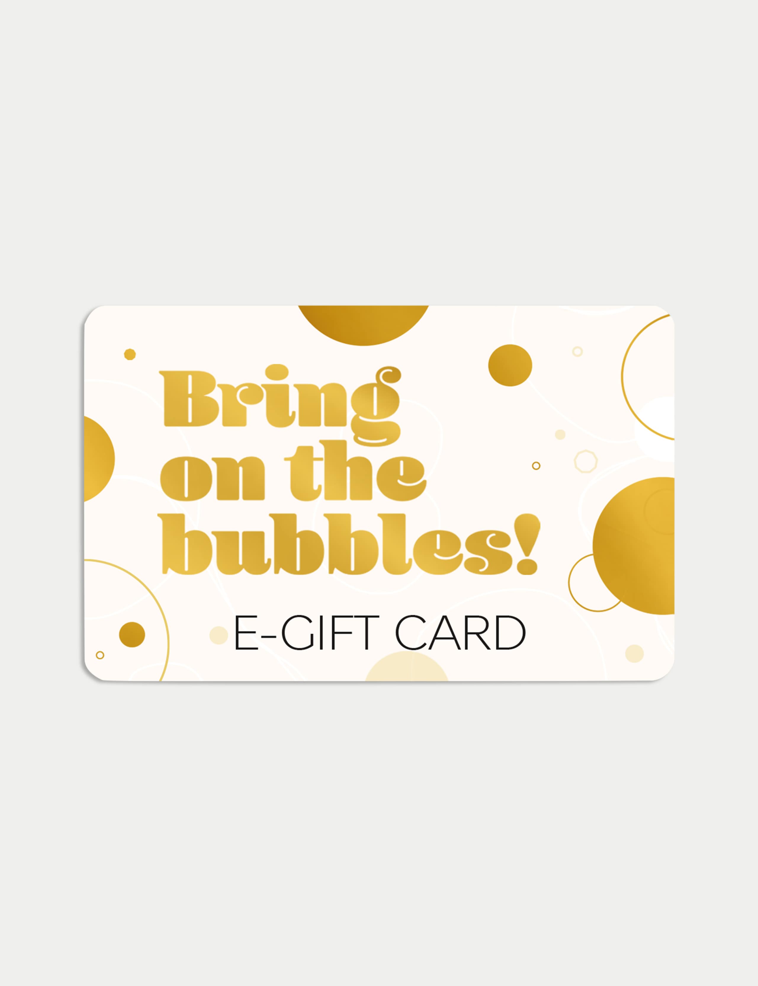 Gold Bubbles E-Gift Card