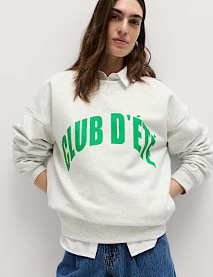 Cotton Rich Slogan Sweatshirt