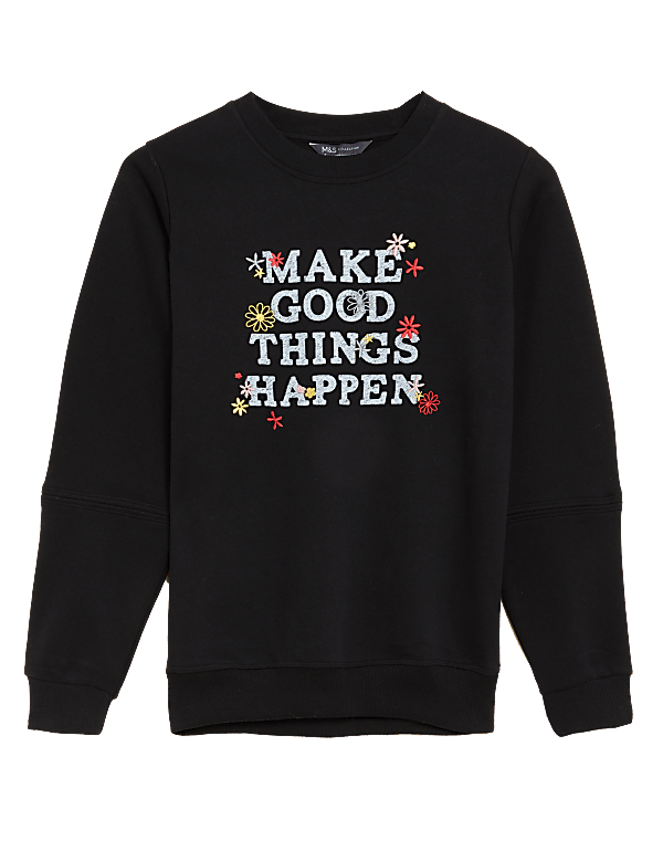 Cotton Rich Slogan Long Sleeve Sweatshirt