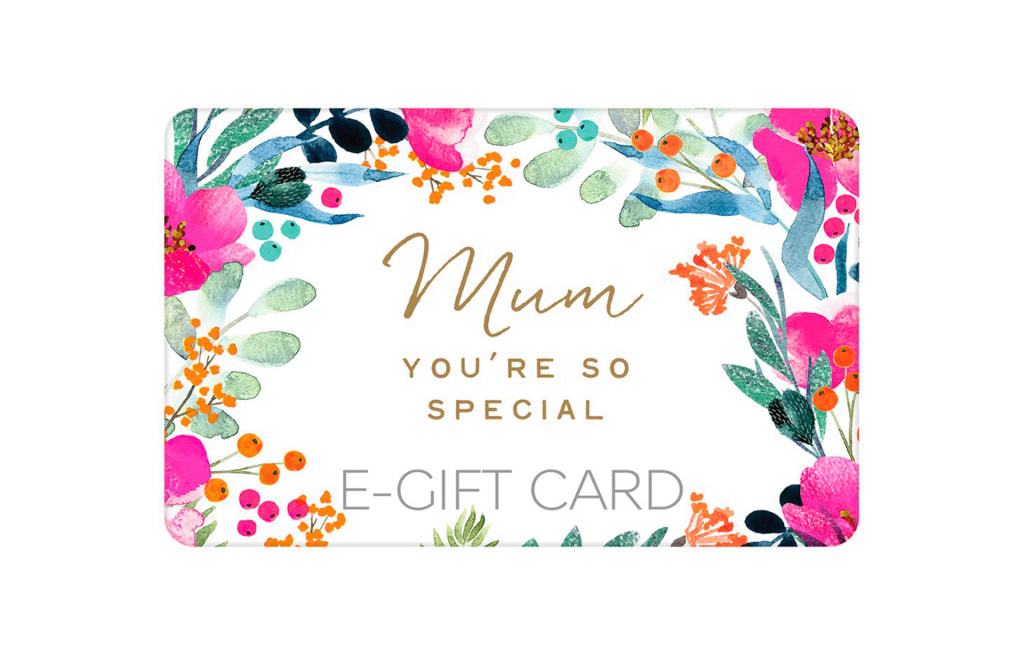 Floral Mum E-Gift Card 1 of 1