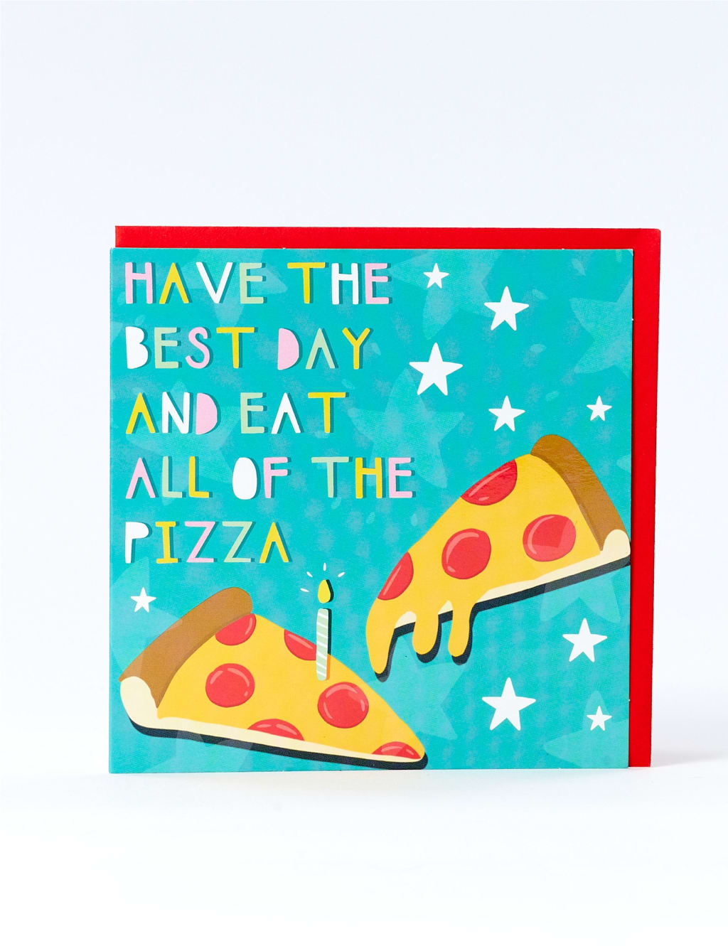 All The Pizza Birthday Card 1 of 1