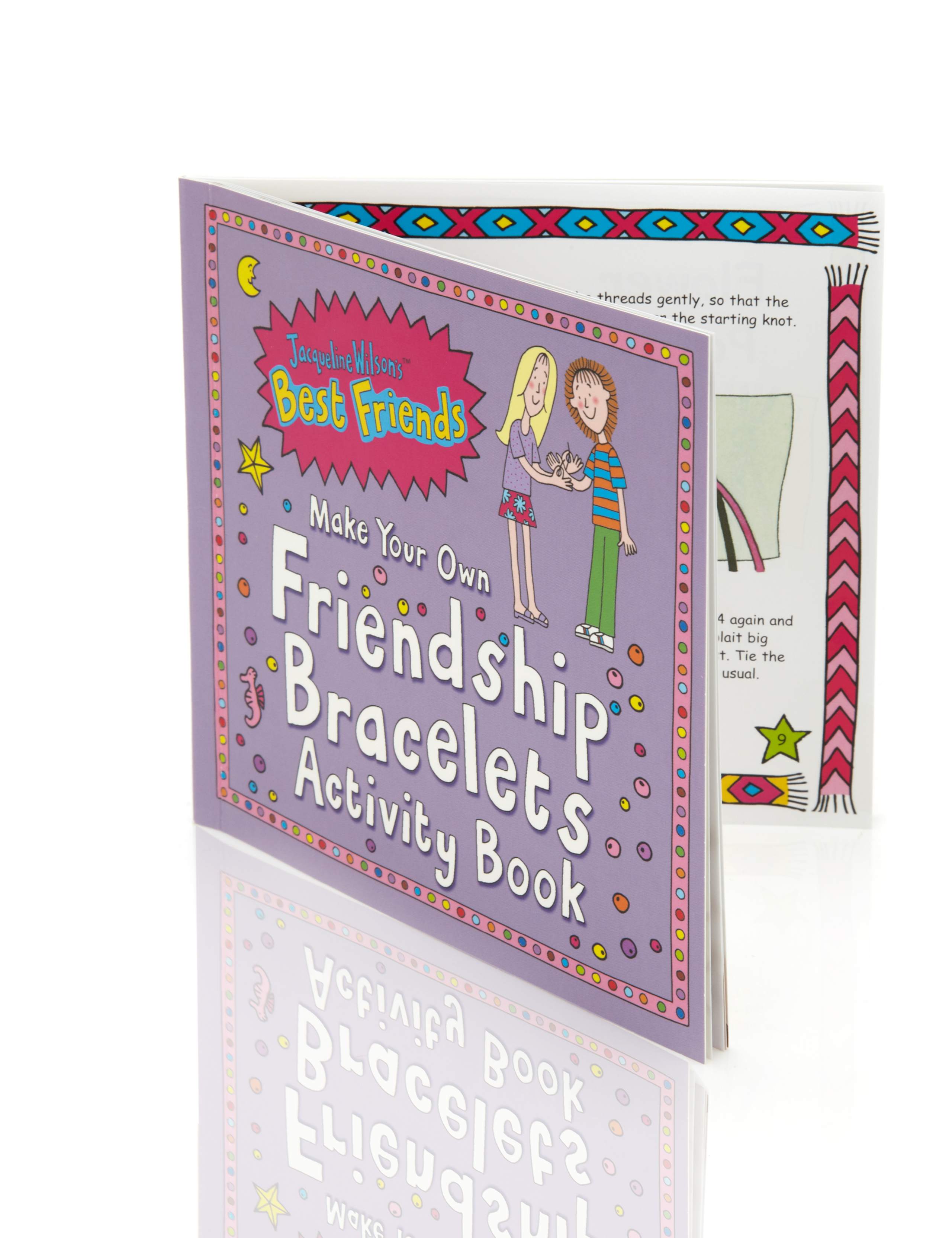 Jacqueline Wilson’s™ Best Friends Make Your Own Friendship Bracelets & Activity Book 2 of 3