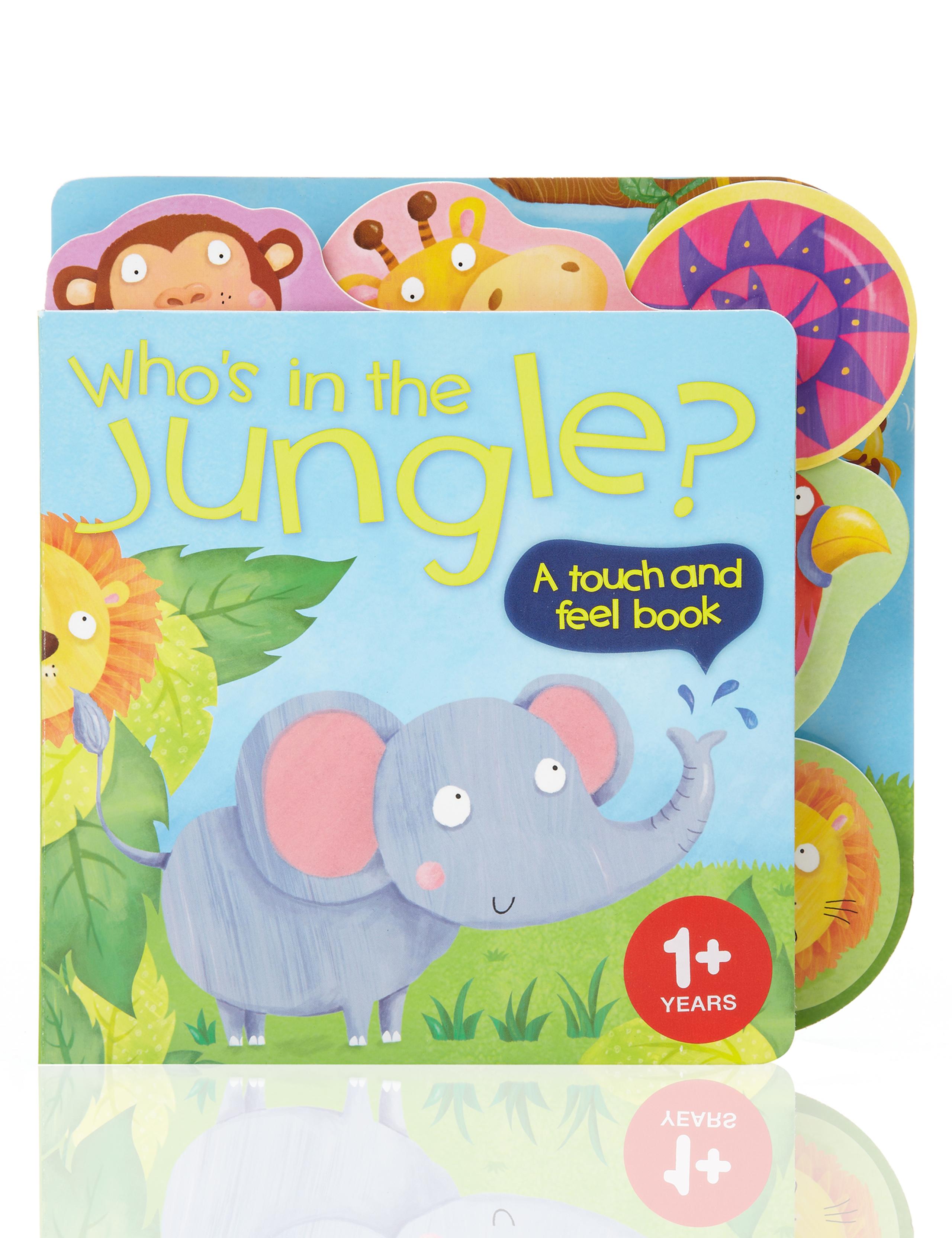 Who's in The Jungle Touch & Feel Book 1 of 3