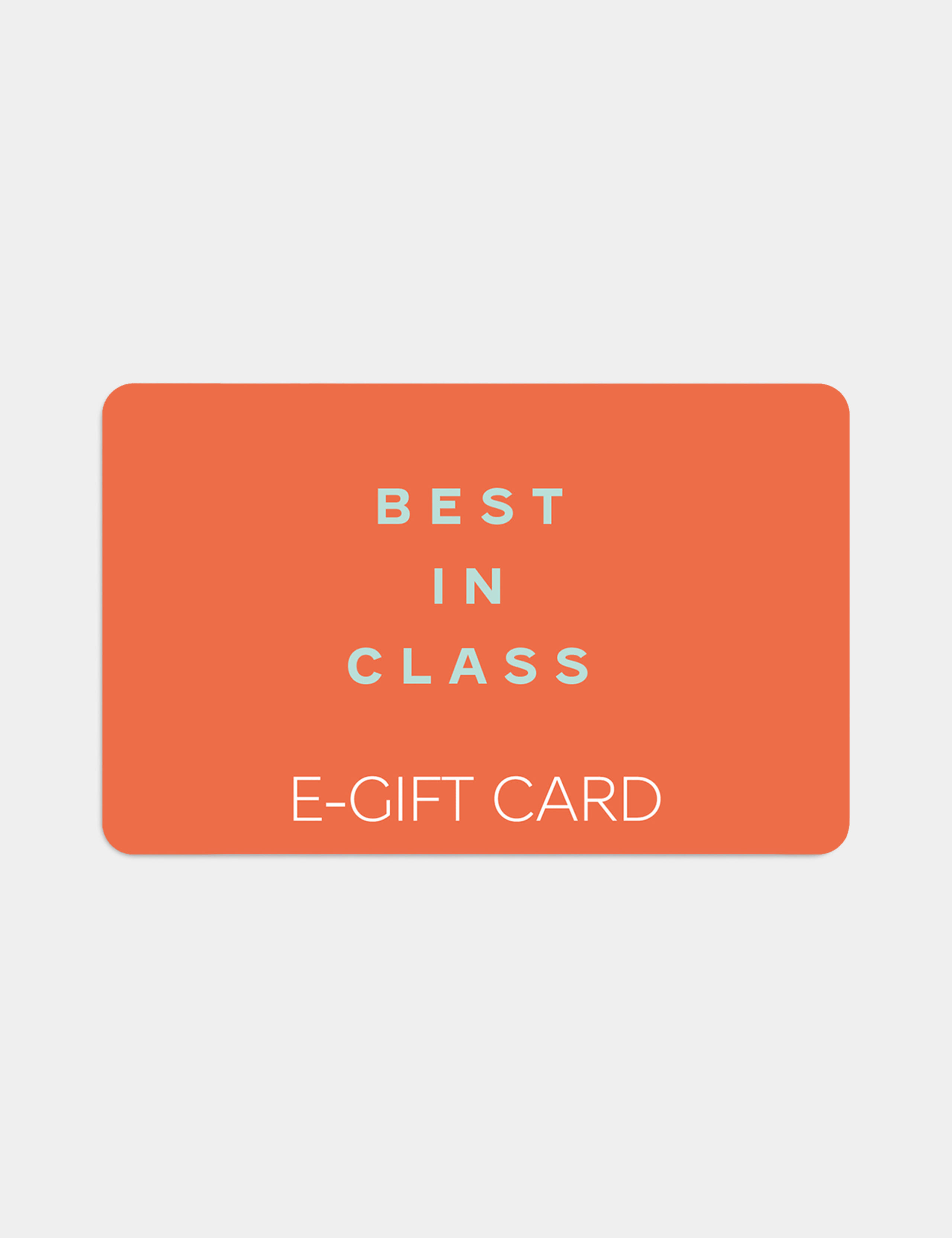 Best In Class E-Gift Card 1 of 1