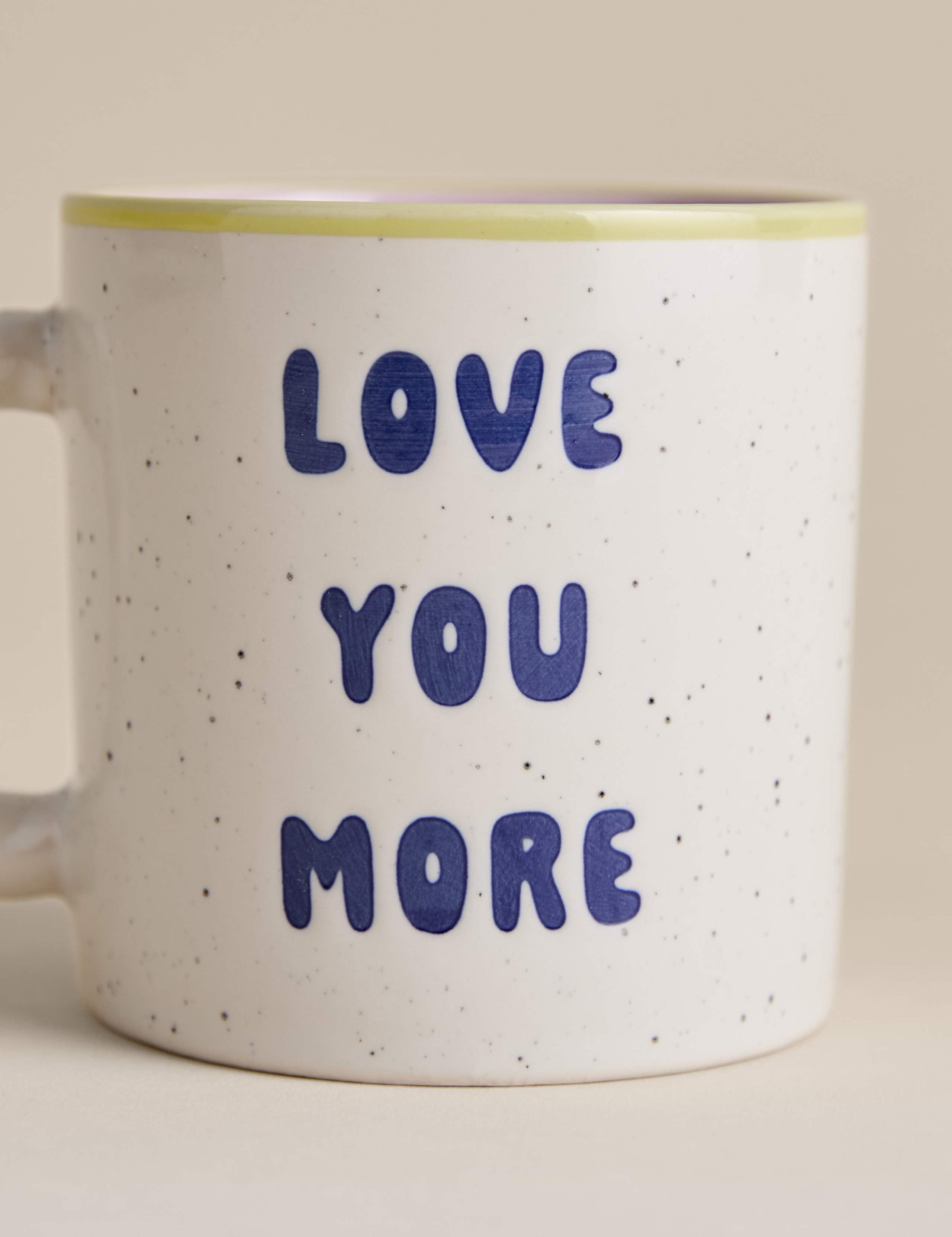 Love You More Slogan Mug 2 of 3