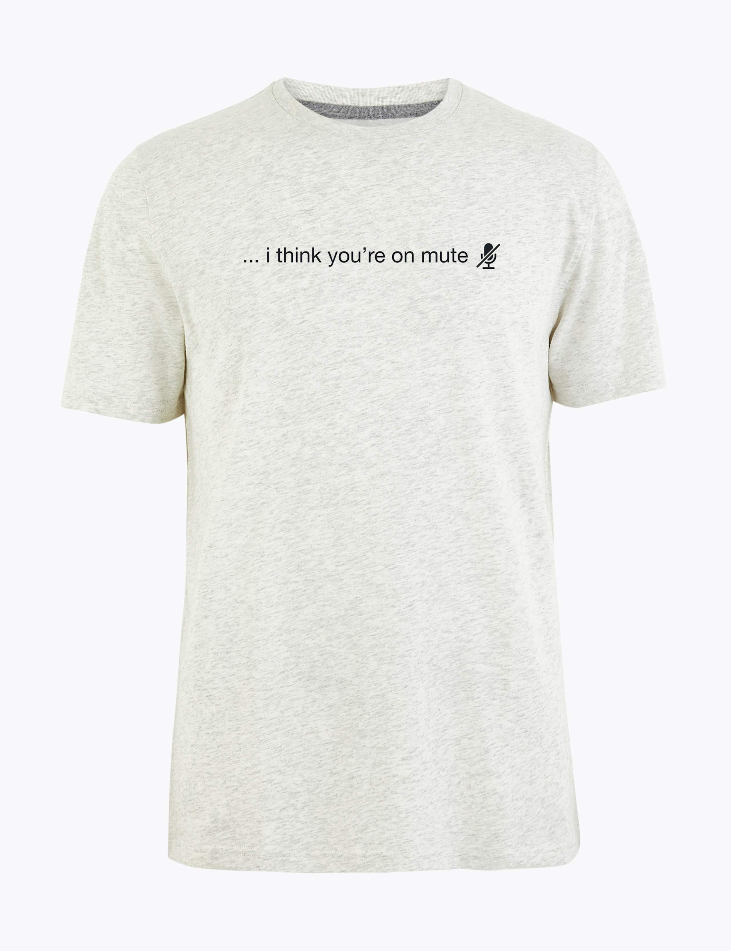 Pure Cotton You're On Mute Slogan T-Shirt 1 of 1