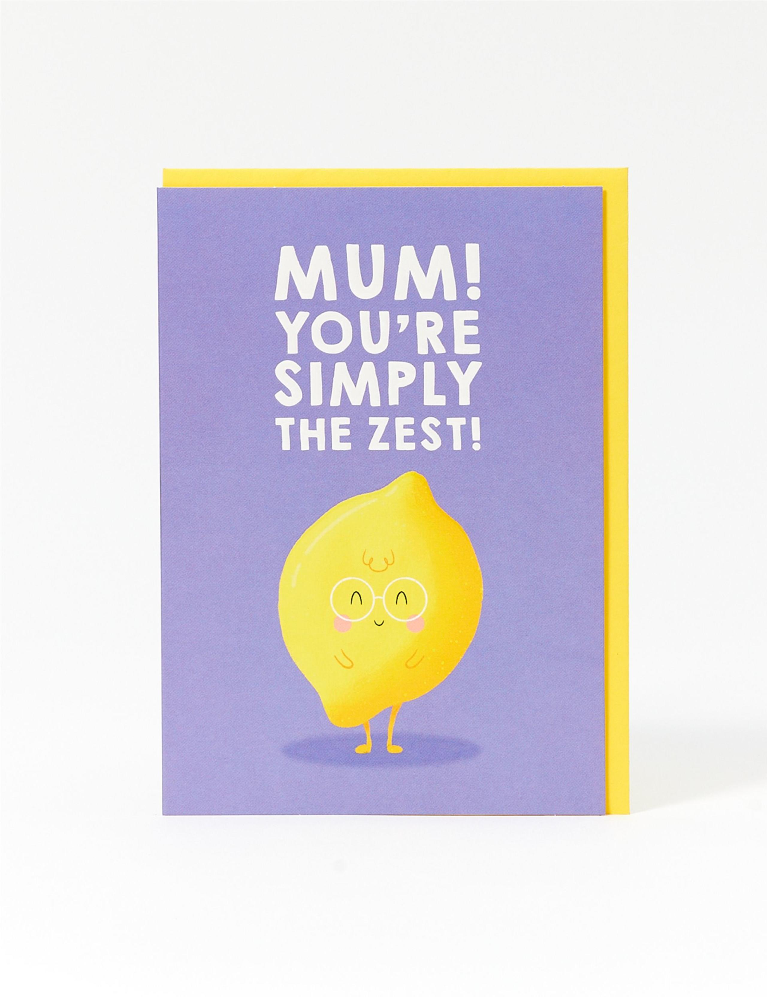 Mum Simply The Zest Lemon Card 1 of 1